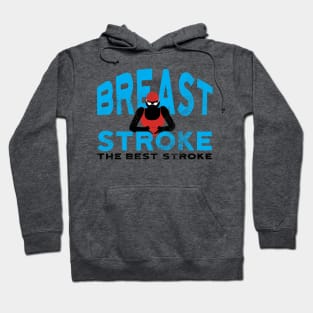 Womens Breaststroke is Best Swimmer Hoodie